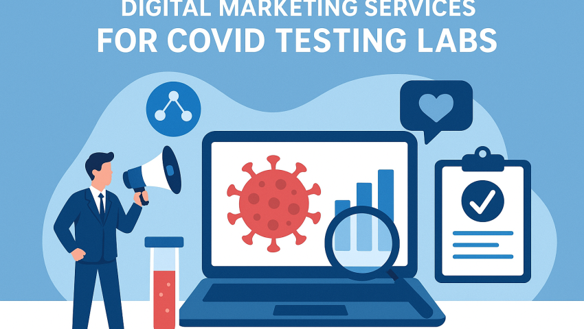 Digital Marketing Services for COVID Testing Labs