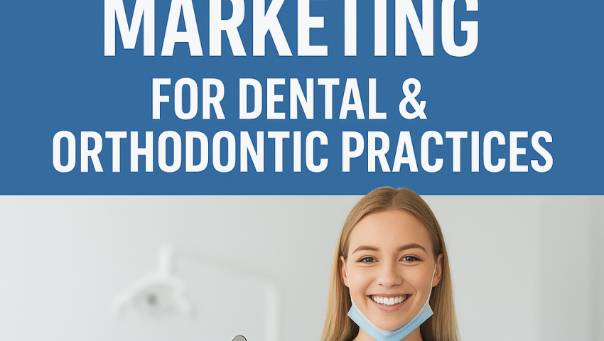 Performance Marketing for Dental & Orthodontic Practices