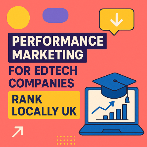 Performance Marketing For EdTech Companies
